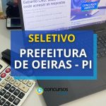 Prefeitura de Oeiras - PI abre 159 vagas em seletivo