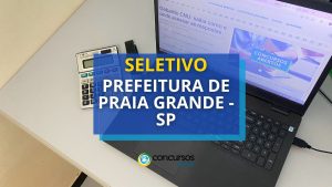 Prefeitura de Praia Grande - SP: seletivo oferece até R$