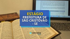 Prefeitura de São Cristóvão – SE abre 51 vagas de