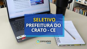 Prefeitura do Crato - CE paga até R$ 7,8 mil