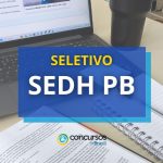 SEDH PB divulga edital de seletivo para Professor e Monitor