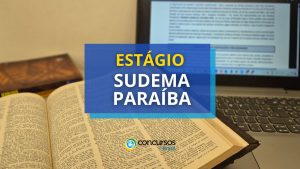 SUDEMA PB abre processo seletivo para ocupar vagas de estágio