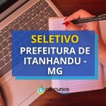 seletivo remunera em R$ 8,7 mil