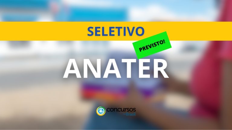 ANATER contrata banca organizadora para novo edital com 50 vagas