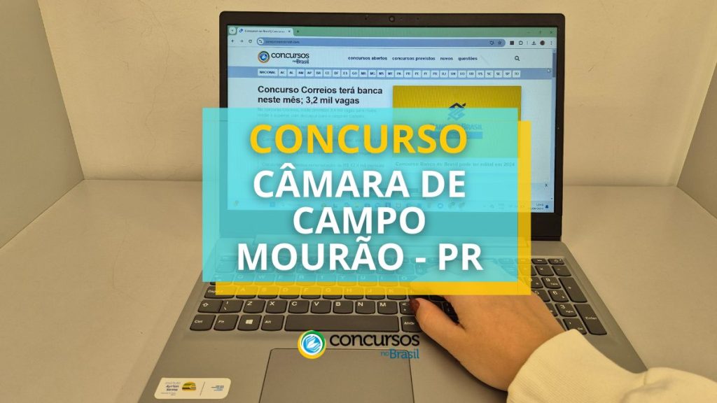 Câmara de Campo Mourão PR abre concurso e tem mensais