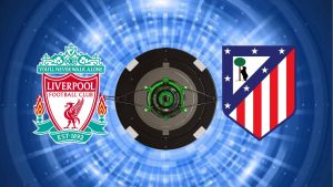 Liverpool x Atlético de Madrid: onde assistir, horário e escalações