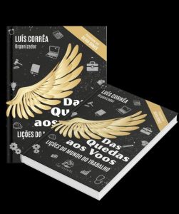 Coletânea “Das quedas aos vôos” reúne 27 histórias reais de
