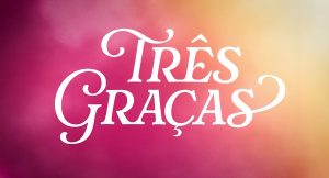 Ibope da TV: Três Graças estreia no lugar de Vale