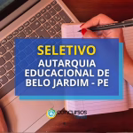 Autarquia Educacional de Belo Jardim PE abre edital para Professores