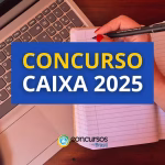 Concurso Caixa divulga edital com 184 vagas de até R$