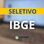 IBGE libera editais com 9.590 vagas para cargos de nível