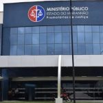 Em nota, Ministério Público do Maranhão sustenta legalidade de ações