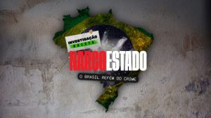 Gazeta do Povo lança série sobre "narcoestado" brasileiro